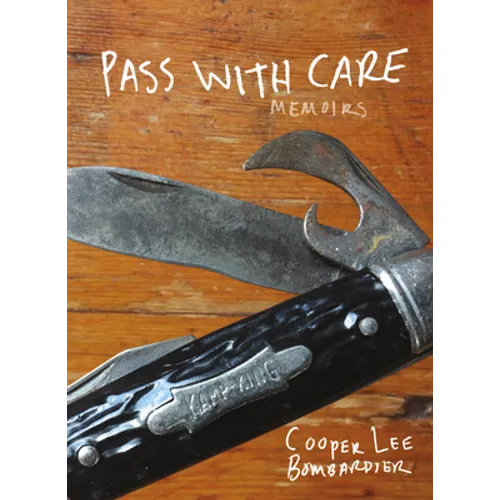 Pass with Care: Memoirs - Hardcover
