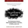 The Numbers Game: The Commonsense Guide to Understanding Numbers in the News, in Politics, and in Life - Paperback