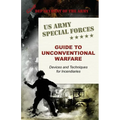 U.S. Army Special Forces Guide to Unconventional Warfare: Devices and Techniques for Incendiaries - Paperback