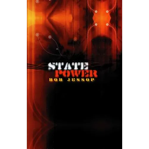 State Power: A Strategic-Relational Approach - Paperback