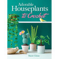 Adorable Houseplants to Crochet - Paperback