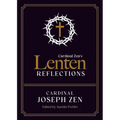 Cardinal Zen's Lenten Reflections - Paperback