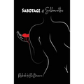 Sabotage & Silhouettes - Paperback