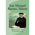 San Manuel Bueno, Mártir - Paperback