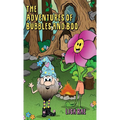 The Adventures of Bubbles and Boo - Hardcover