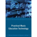 Practical Music Education Technology - Paperback