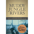 Muddy Jungle Rivers - Paperback