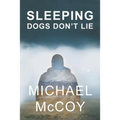 Sleeping Dogs Don't Lie - Paperback
