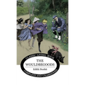 The Wouldbegoods - Hardcover