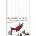 A Summer of Birds: John James Audubon at Oakley House - Paperback