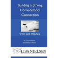 Building a Strong Home-School Connection with Cell Phones - Paperback