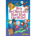 We're Red, Weird, and Blue! What Can We Do? - Paperback
