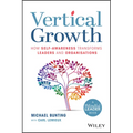 Vertical Growth: How Self-Awareness Transforms Leaders and Organisations - Paperback