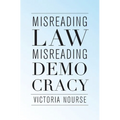Misreading Law, Misreading Democracy - Hardcover