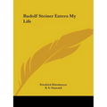 Rudolf Steiner Enters My Life - Paperback