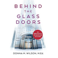 Behind the Glass Doors: The Unwritten Rules for Success and Fulfillment - Hardcover