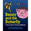 Benny and the Butterfly: A Story About Feeling Different - Paperback