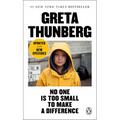 No One Is Too Small to Make a Difference - Paperback