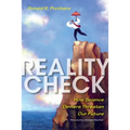Reality Check: How Science Deniers Threaten Our Future - Hardcover