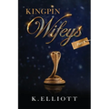 Kingpin Wifeys Vol. 9 - Paperback