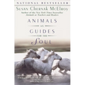 Animals as Guides for the Soul: Stories of Life-Changing Encounters - Paperback