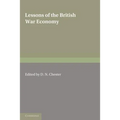 Lessons of the British War Economy - Paperback