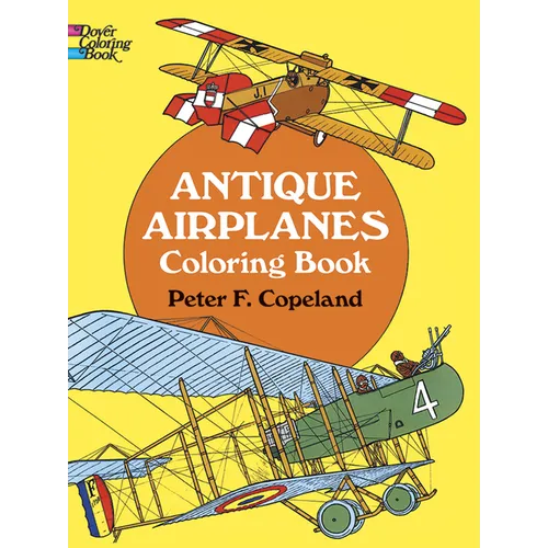 Antique Airplanes Coloring Book - Paperback