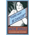 There May Be Danger - Paperback