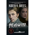 Headwind: The WWII Adventures of MI6 Agent Katrin Nissen - Paperback