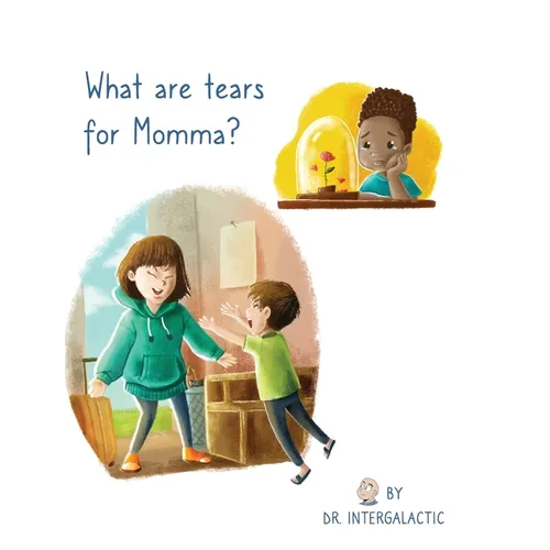 What Are Tears For Momma? - Hardcover