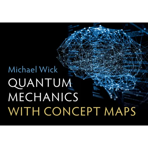 Quantum Mechanics with Concept Maps - Paperback