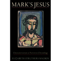 Mark's Jesus: Characterization as Narrative Christology - Paperback
