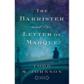 Barrister and the Letter of Marque - Hardcover