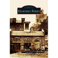 Harpers Ferry - Hardcover