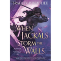 When Jackals Storm the Walls - Paperback