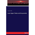 Lower Egypt, Thebes and the pyramids - Paperback