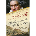 The Ninth: Beethoven and the World in 1824 - Paperback