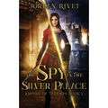 The Spy in the Silver Palace - Paperback