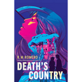 Death's Country - Hardcover