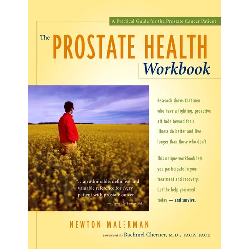 The Prostate Health Workbook: A Practical Guide for the Prostate Cancer Patient - Paperback