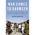 War Comes to Garmser: Thirty Years of Conflict on the Afghan Frontier - Paperback