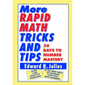 More Rapid Math: Tricks and Tips: 30 Days to Number Mastery - Paperback