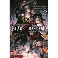 Blade & Bastard, Vol. 2 (Light Novel): Volume 2 - Hardcover