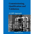 Commissioning, Qualification and Validation: A GMP Approach - Paperback