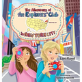 The Adventures of the Explorers' Club in New York City - Hardcover