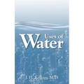 Uses of Water in Health and Disease - Paperback