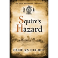 Squire's Hazard: The Fifth Meonbridge Chronicle - Paperback