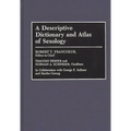 A Descriptive Dictionary and Atlas of Sexology - Hardcover