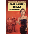 Can Ladies Kill? - Paperback