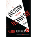 The Question Concerning Technology: And Other Essays - Paperback